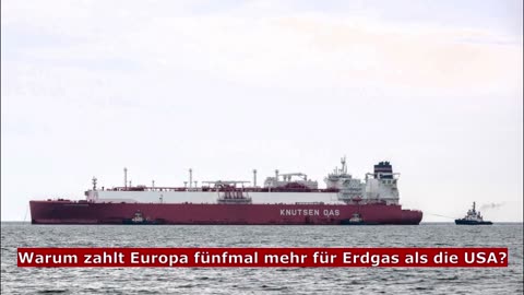 Warum zahlt Europa fünfmal mehr für Erdgas als die USA?