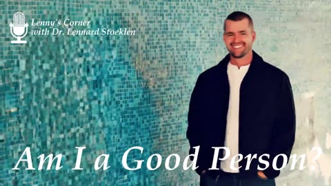 Am I a Good Person?