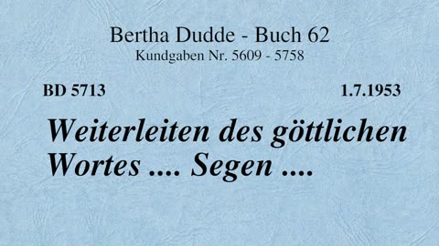 BD 5713 - WEITERLEITEN DES GÖTTLICHEN WORTES .... SEGEN ....