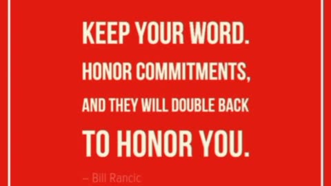 Your word is your honour..