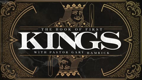 Gary Hamrick - Cornerstone Chapel - 1 Kings 10:1 - 11:21