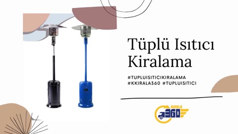 tuplu isitici kiralama