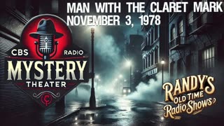 78-11-03 CBS Radio Mystery Theater Man with the Claret Mark