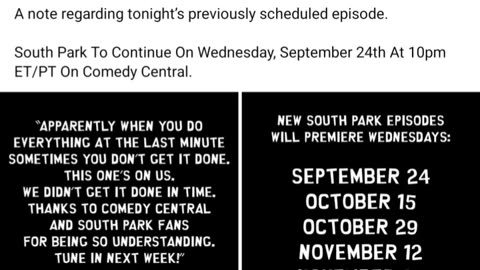 South Park Sorry missed tonight Resumes next week