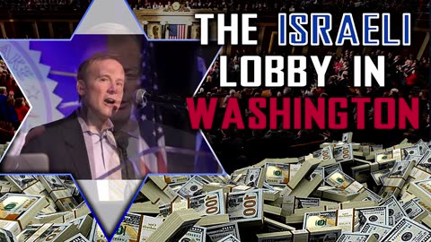 THE ISRAELI LOBBY IN WASHINGTON AIPAC