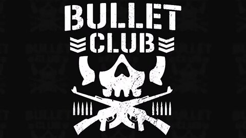 Bullet Club...