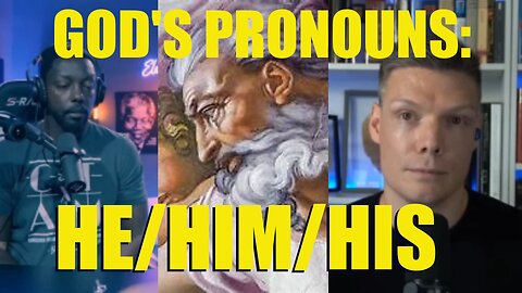 Billy Carson vs. Wes Huff on God's Masculine Pronouns