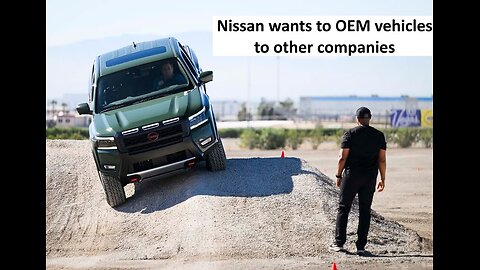 Nissan says they want to rebadge vehicles for other automakers