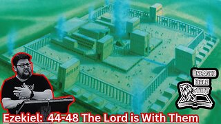 The Lord is There! Ezekiel 44-48
