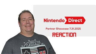 Nintendo Direct: Partner Showcase | Switch 2 | July 31, 2025 | Reaction