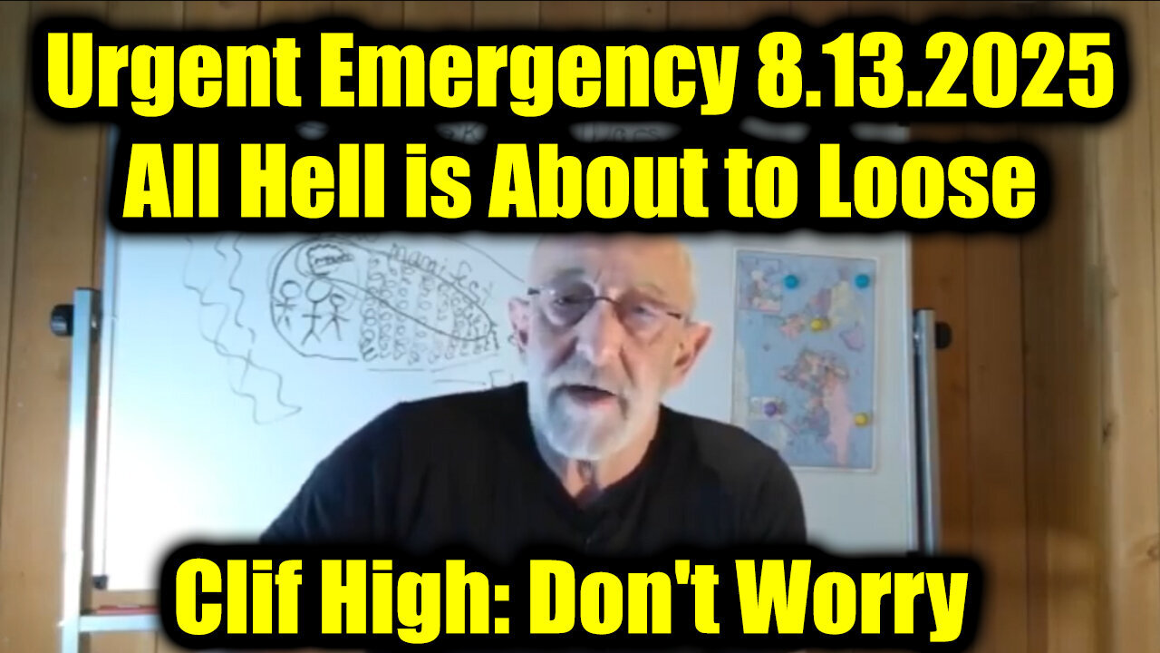 Clif High Urgent Emergency 8.13.25 - All Hell is About to Loose