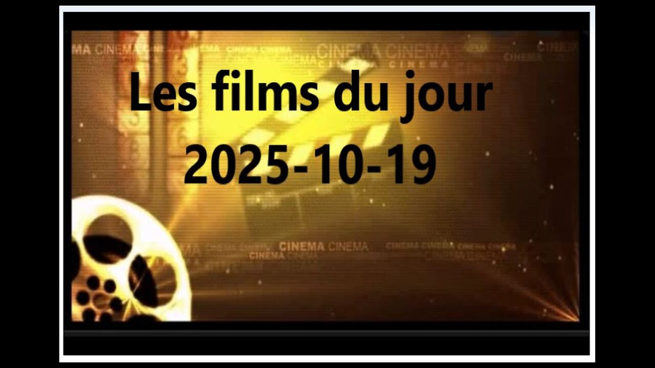 Les films du jour = 2025-10-19