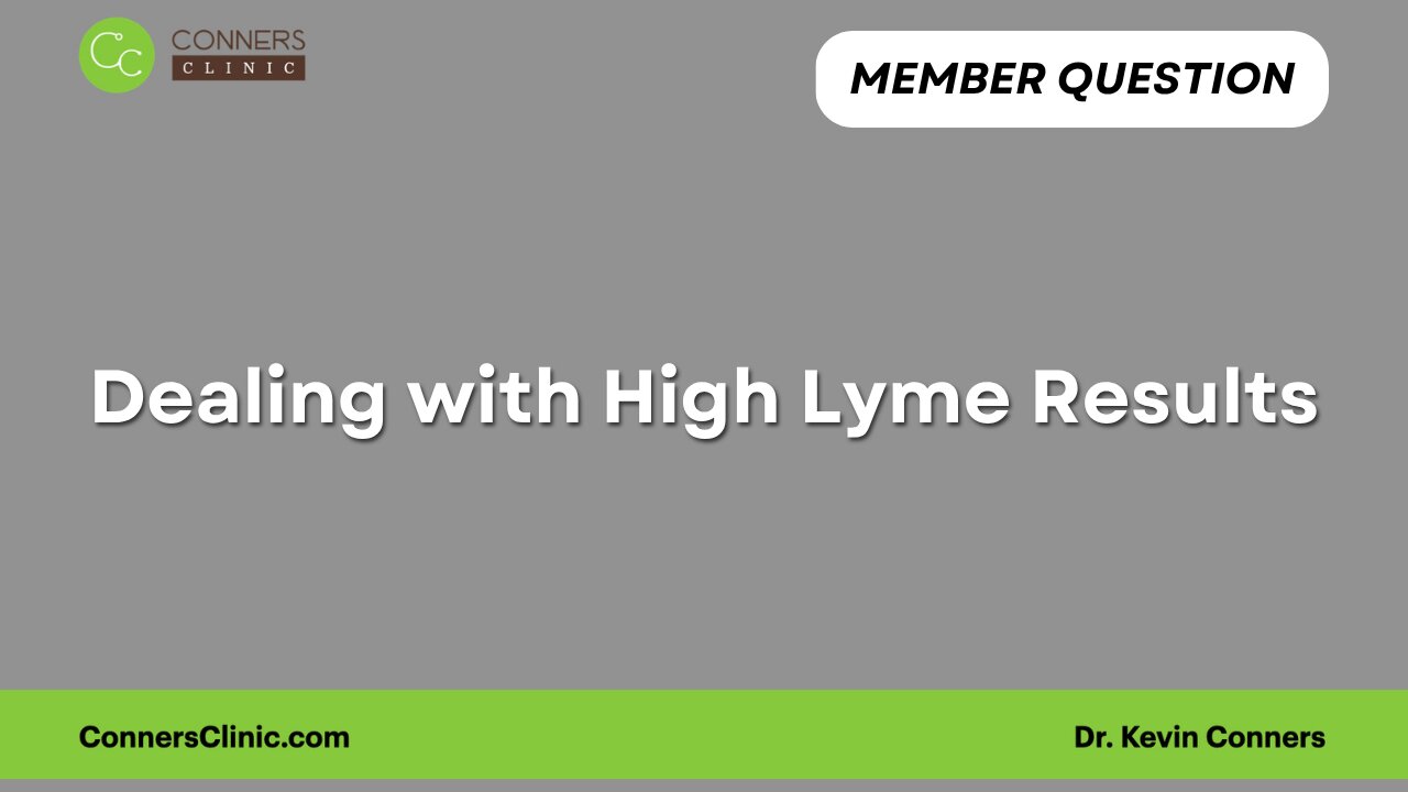 Dealing with High Lyme Results