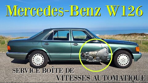 Mercedes Benz W126 - Comment faire le service de boîte de vitesses automatique SE SEL SD SDL