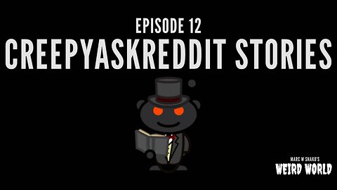 16 Creepy Ask Reddit Stories