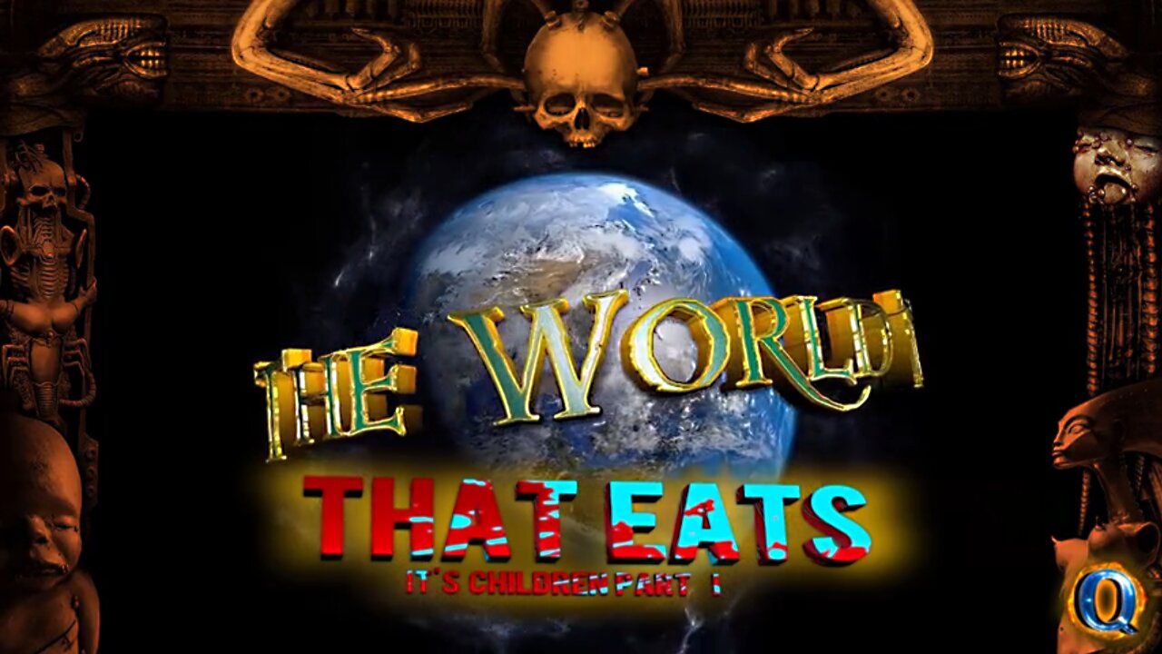 The World That Eats its Children Part I - They turned us into US into Cannibals. WTF !?!?!?
