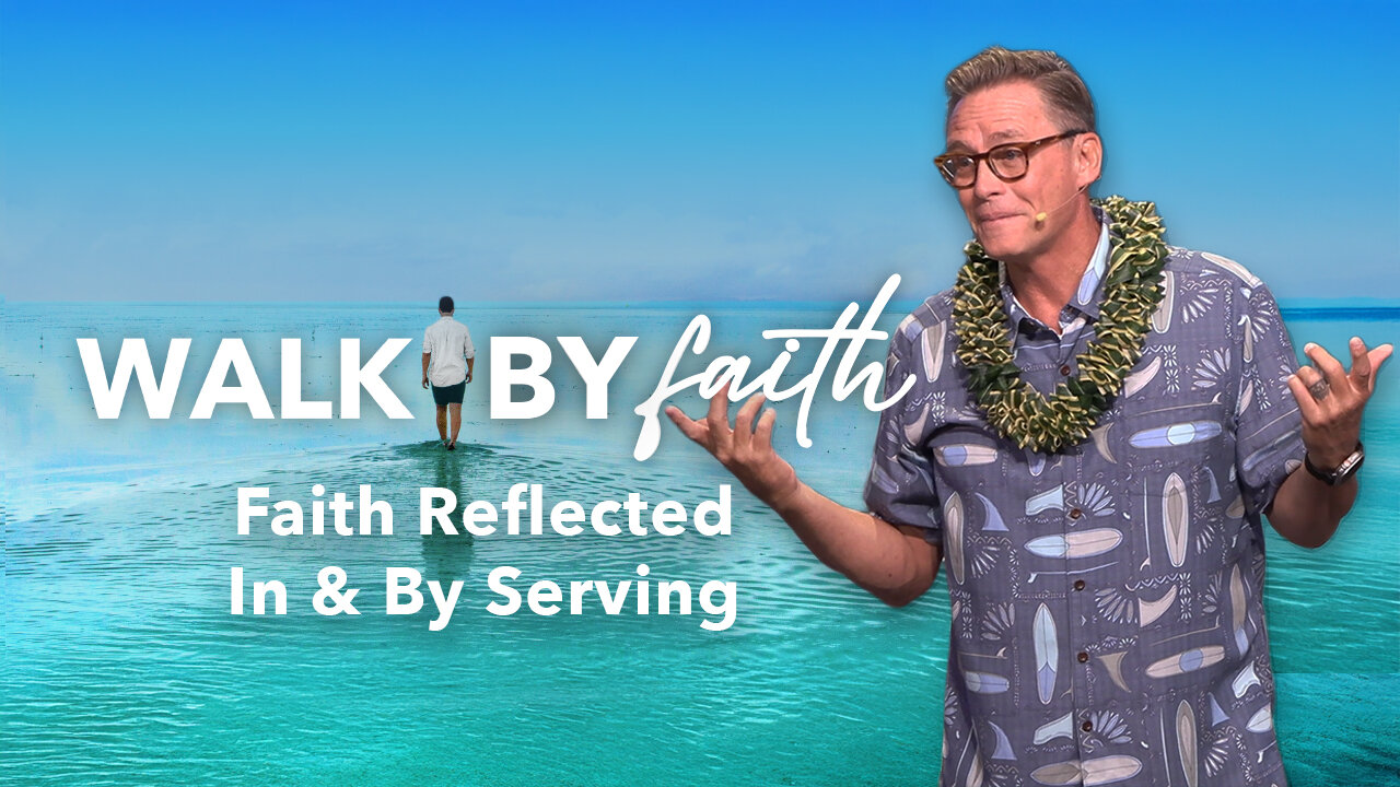 Faith Reflected In & By Serving
