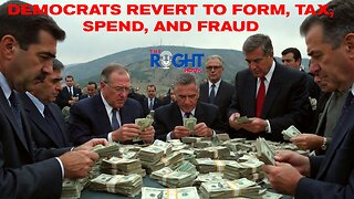Democrats Revert to Form, Tax, Spend, and Fraud