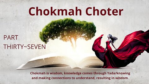 Chakmah Choter Part Thirty~Seven