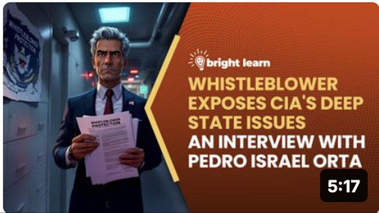 "Exclusive: Pedro Orta Reveals CIA's Deep State Dilemma on BrightLearn"