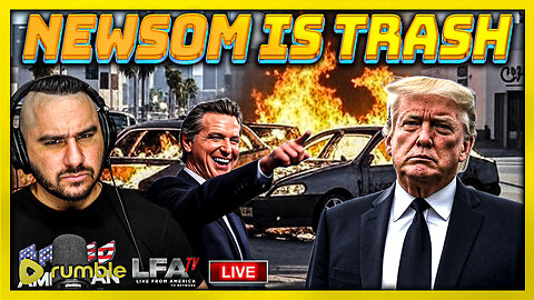 GAVIN NEWSOM TO SUE TRUMP FOR DOING HIS JOB | BASED AMERICA 6.9.25 5PM