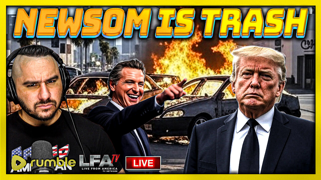 GAVIN NEWSOM TO SUE TRUMP FOR DOING HIS JOB | BASED AMERICA 6.9.25 5PM