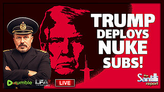 BREAKING: President Trump Orders Two Nuclear Subs To Be Deployed Near Russia [EP 4660]