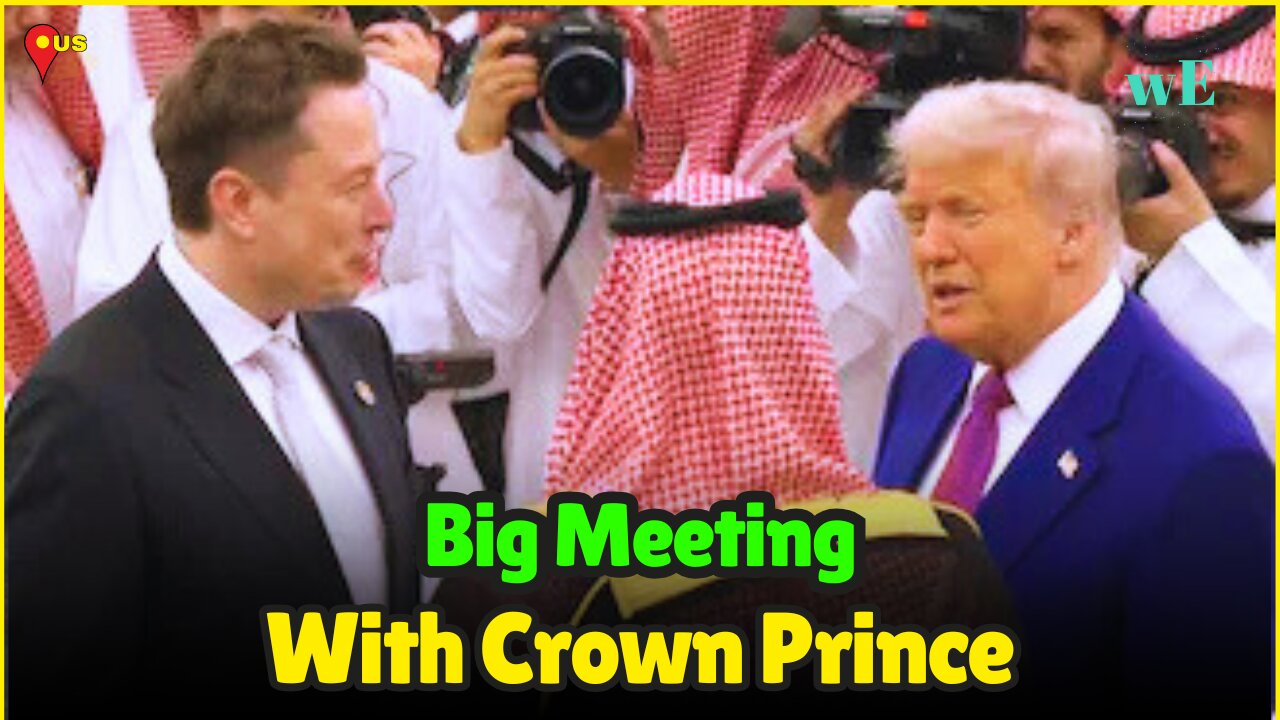 Elon Musk Meets Saudi Dignitaries as He Joins Trump in Saudi Arabia for a Royal Lunch - WorldEye