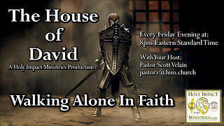 Walking In Faith Alone