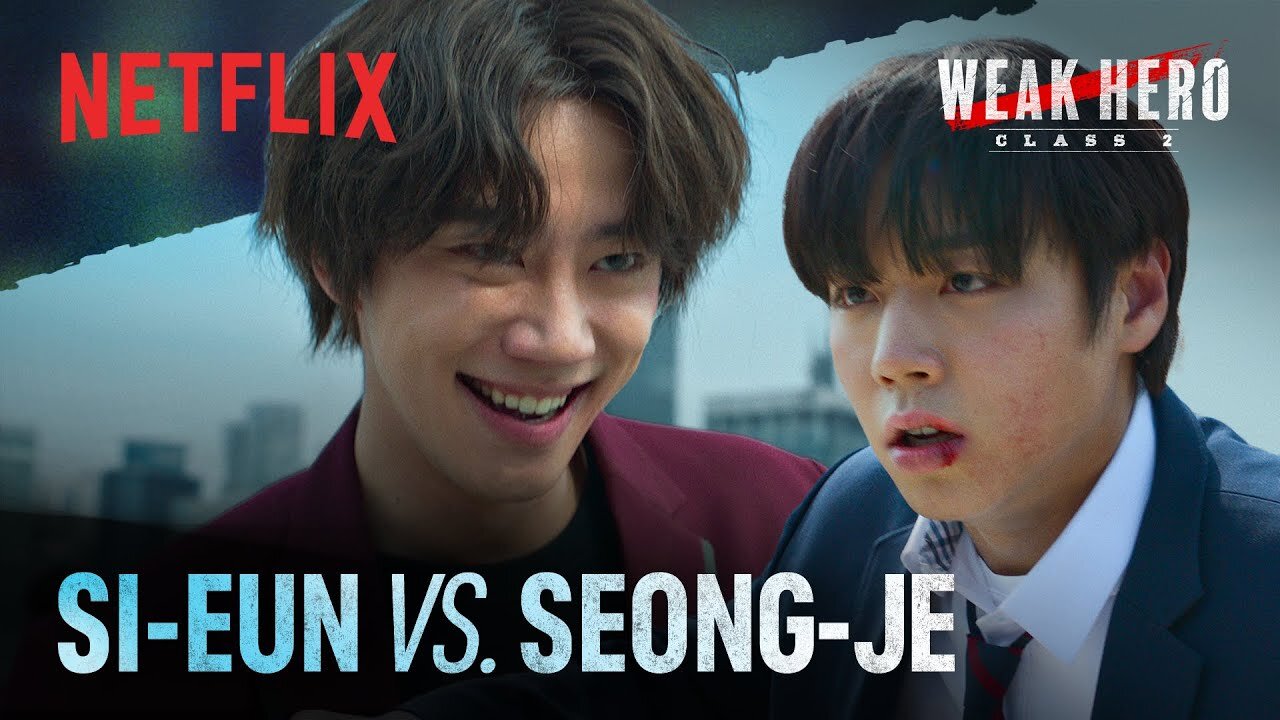 Si-eun vs. Seong-je | Weak Hero Class 2 | Netflix [ENG SUB]