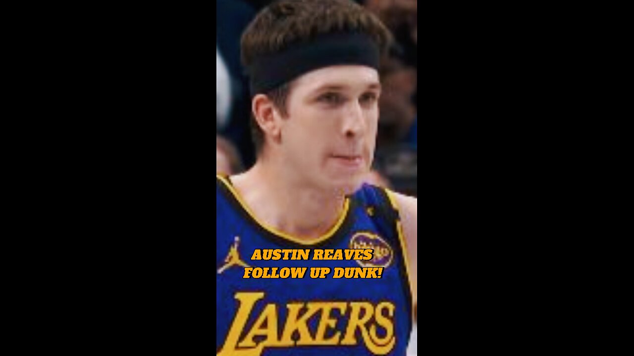 "Luka 🤯 & LeBron 😵 Witness Austin Reaves' Unreal Dunk!"