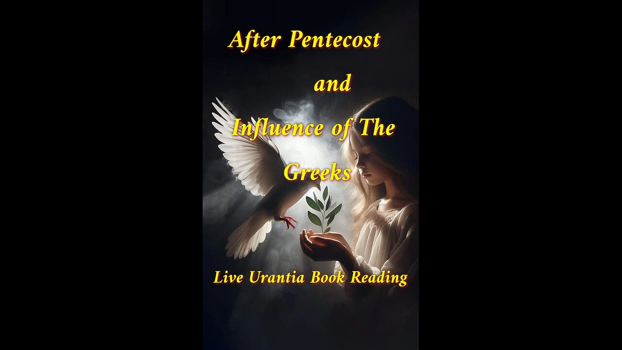 After Pentecost and The Greek Influence