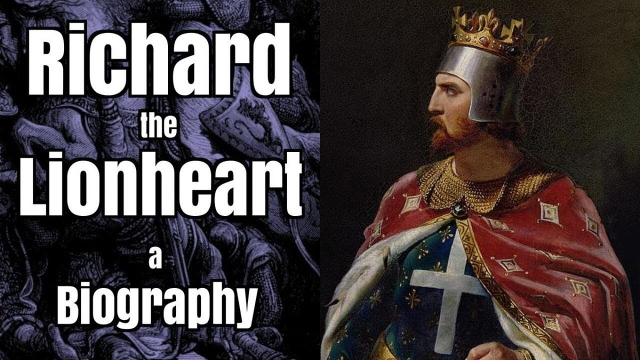 King Richard the Lionheart Biography
