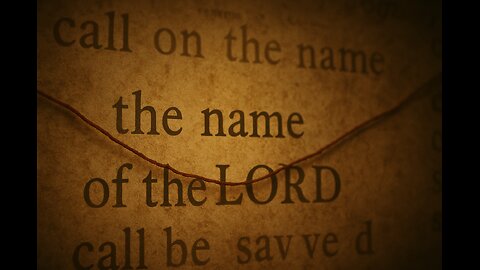 The Hidden Thread of Salvation Calling on the Name of the LORD