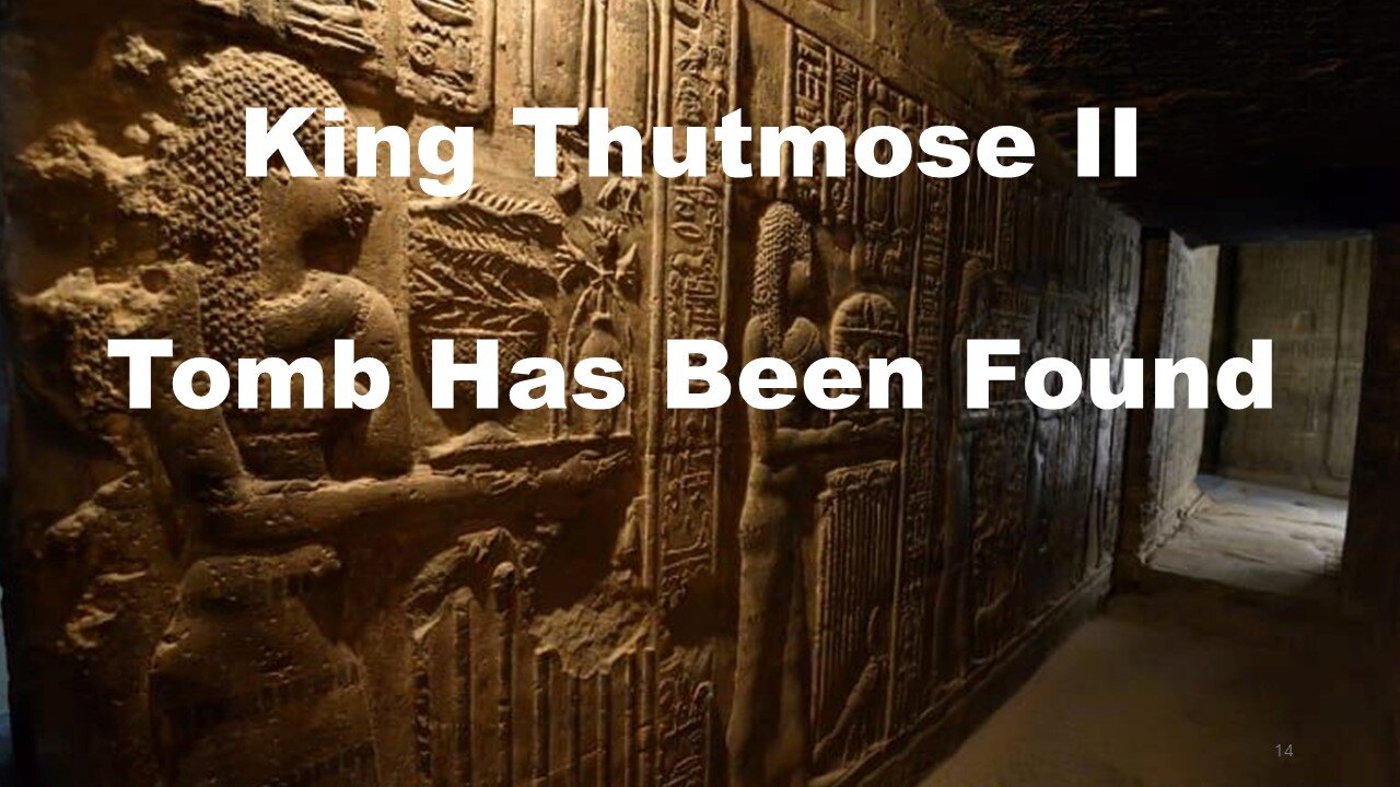 Thutmose II Tomb Has Been Found