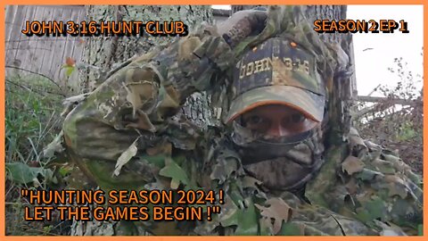 EP1 - S2 "OHIO HUNTING SEASON 2024: LET THE GAMES BEGIN !"