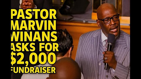 Pastor Marvin Winans' $2K Ask: Church Fundraiser or Just a Hustle?