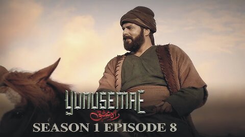 YUNUS EMRE - RAH-E-ISHQ SEASON 1 EPISODE 8