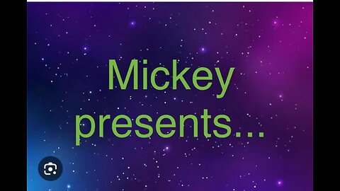 Mickey presents...