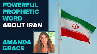 Amanda Grace Powerful Prophetic Word About Iran | July 8 2025