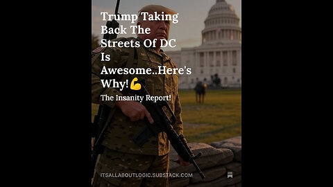 Trump Taking Back The Streets Of DC Is Awesome..Here's Why!💪