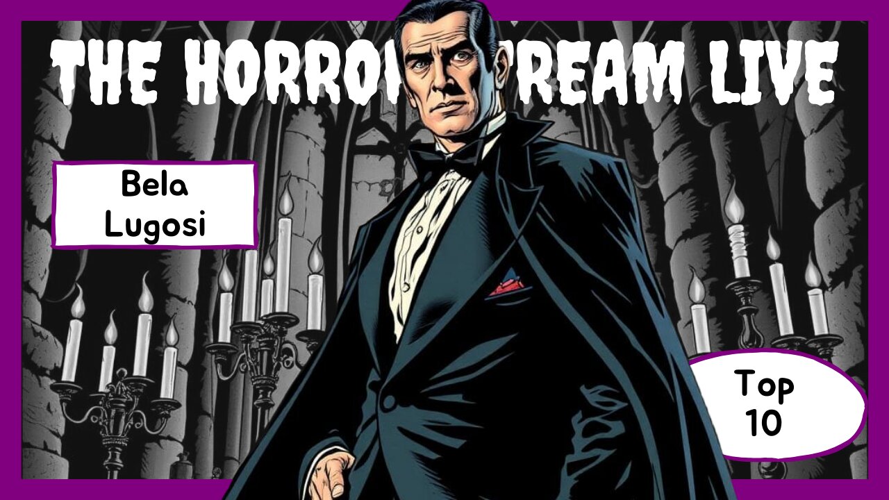 Agent's Top 10 Bela Lugosi Roles