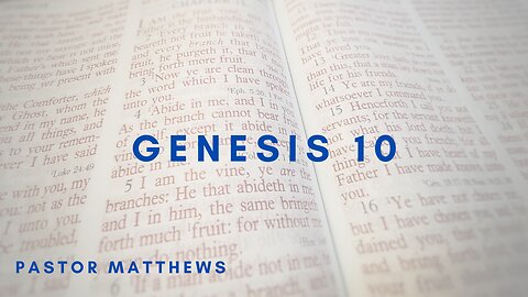 Genesis 10 | Abiding Word Baptist Church