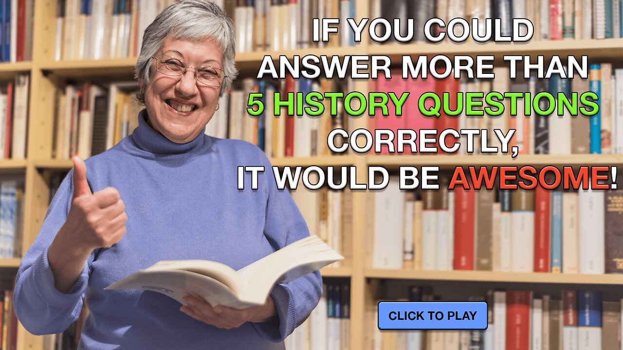 10 History Questions