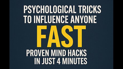 Psychological Tricks to Influence Anyone – In Just 4 Minutes