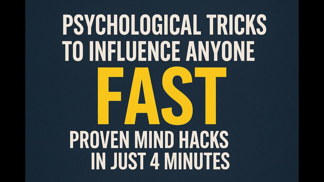 Psychological Tricks to Influence Anyone – In Just 4 Minutes