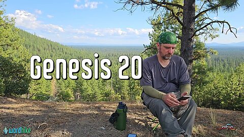 Genesis 20, Bible Reading in Nature, BSB