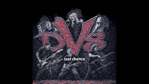 DV8 - last chance