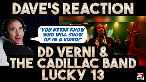 Dave's Reaction: DD Verni & The Cadillac Band — Lucky 13