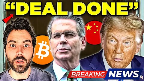BREAKING: Bessent Announces US/China Trade Deal - Bitcoin SUPPLY SHOCK Incoming! 